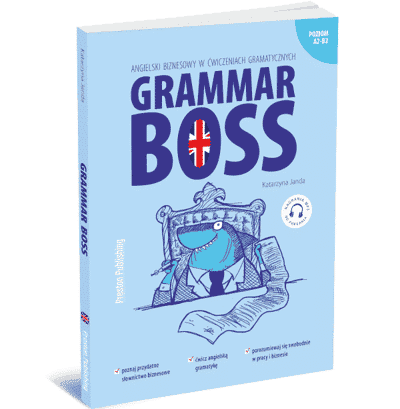 Grammar Boss. Angielski biznesowy w ćwiczeniach gramatycznych