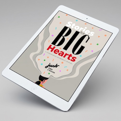 Stories for Big Hearts, e-book + audiobook